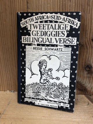 Item #006739 SOUTH AFRICA, SUID AFRIKA TWEETALIGE GEDIGGIES BILINGUAL VERSE. Bessie Schwartz