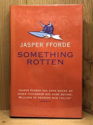 Item #006870 Something Rotten. Jasper FFORDE