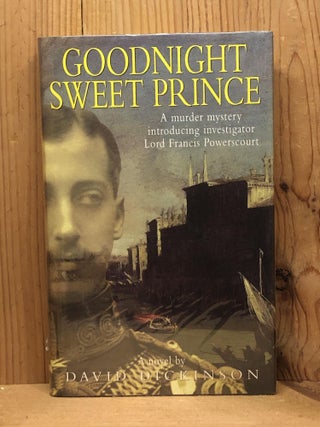 Item #006980 Goodnight Sweet Prince. DAVID DICKINSON