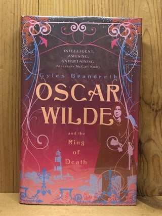 Item #006983 Oscar Wilde and the Ring of Death. Gyles Brandreth