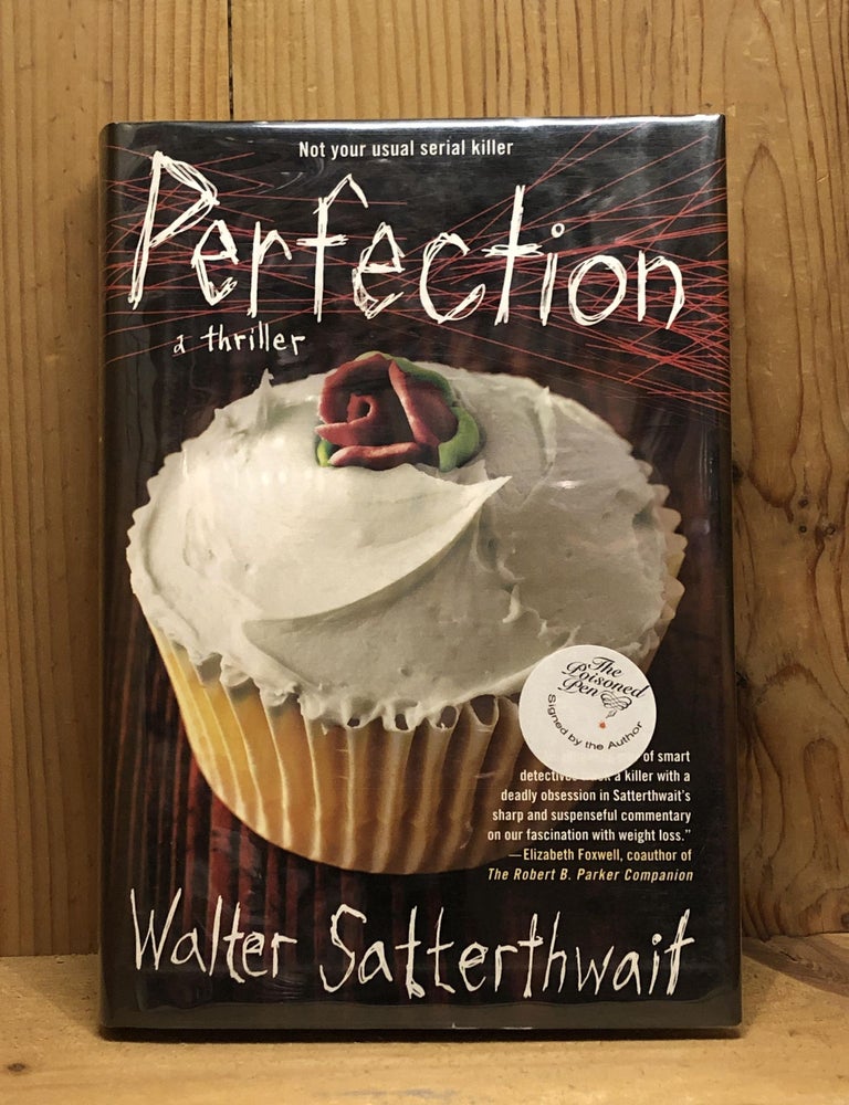 Item #007094 Perfection. Walter Satterthwait.