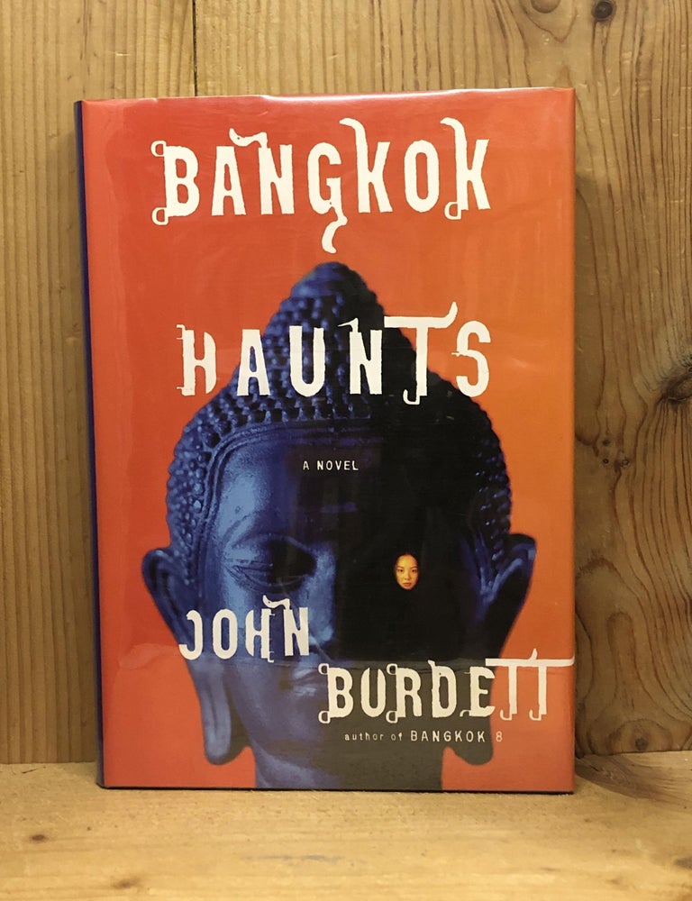Item #007158 Bangkok Haunts. John Burdett.