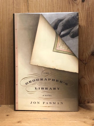 Item #007165 THE GEOGRAPHER'S LIBRARY. Jon Fasman