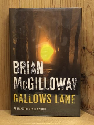 Item #007208 Gallows Lane (Inspector Devlin Mysteries). Brian McGilloway