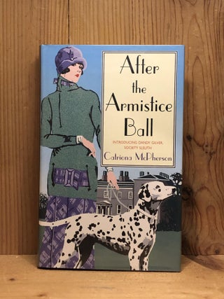 Item #007209 After the Armistice Ball. Catriona McPHERSON