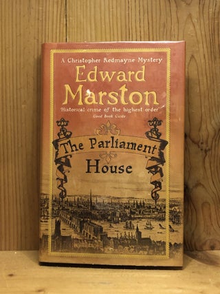 Item #007216 The Parliament House. Edward Marston