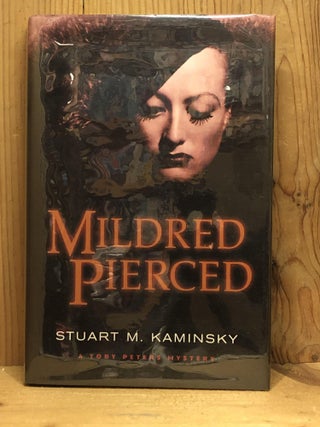 Item #007240 MILDRED PIERCED. Stuart M. Kaminsky