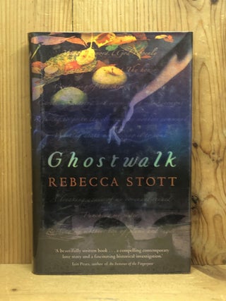 Item #007264 Ghostwalk. Rebecca Stott