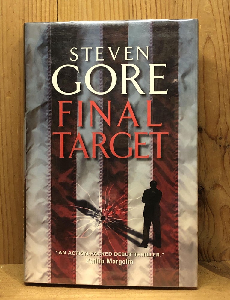 Item #007313 FINAL TARGET. Steven Gore.
