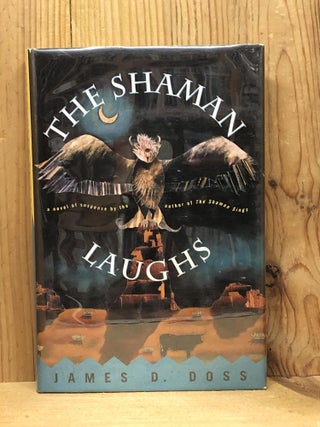 Item #007336 The Shaman Laughs (Shaman Mysteries). James D. Doss