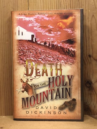Item #007351 Death on the Holy Mountain (Lord Francis Powerscourt Mystery). David Dickinson
