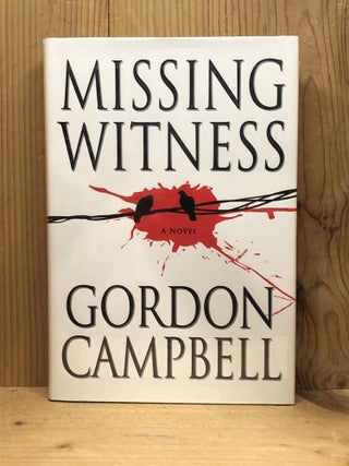 Item #007390 Missing Witness. Gordon Campbell