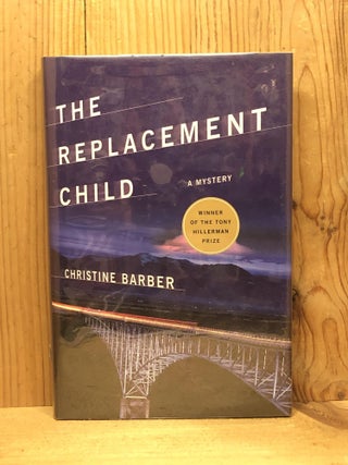 Item #007399 The Replacement Child: A Mystery. Christine Barber