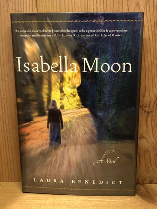 Item #007400 ISABELLA MOON. Laura Benedict
