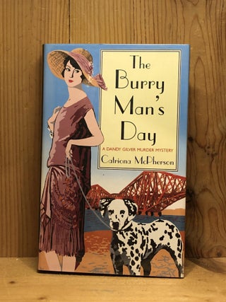 Item #007449 THE BURRY MAN'S DAY. Catriona McPherson