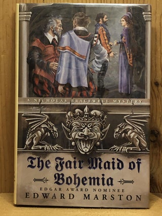 Item #007479 The Fair Maid of Bohemia: A Novel. Edward Marston