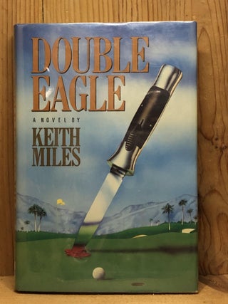 Item #007482 Double Eagle. Keith Miles
