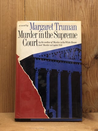 Item #007592 Murder in the Supreme Court. Margaret Truman