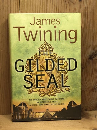 Item #007610 The Gilded Seal. JAMES TWINING
