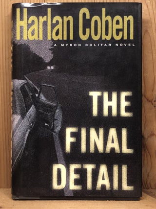 Item #007656 FINAL DETAIL, THE. Harlan Coben