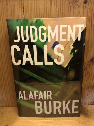 Item #007664 Judgment Calls. Alafair Burke
