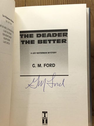 The Deader the Better: Leo Waterman Mystery