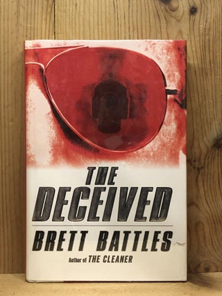 Item #007790 The Deceived. Brett Battles