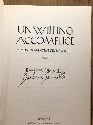 Unwilling Accomplice: A Munch Mancini Crime Novel (Munch Mancini Novels)