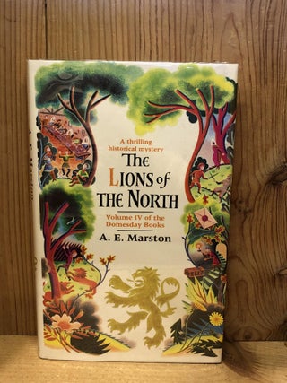 Item #007820 The Lions of the North. A. E. Marston