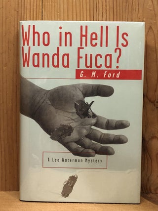 Item #007849 Who in Hell Is Wanda Fuca? G. M. Ford
