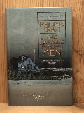 Item #007853 The Double Minded Men: A Martha's Vineyard Mystery (Book 3 in Series). Philip R. Craig