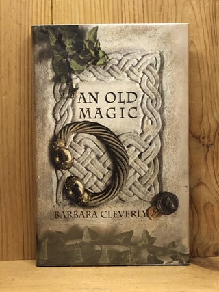 Item #007887 An Old Magic. Barbara Cleverly