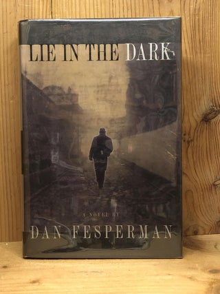 Item #007930 Lie in the Dark. Dan Fesperman