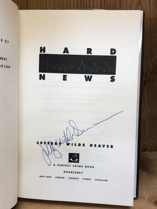 Item #007985 HARD NEWS. Jeffery Wilds Deaver