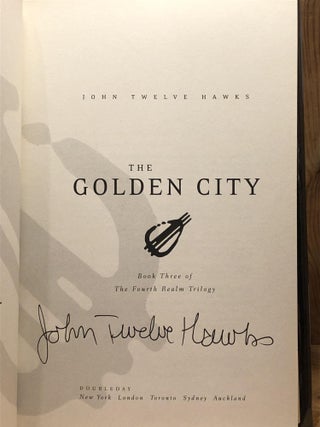 The Golden City: A Novel (Fourth Realm Trilogy)