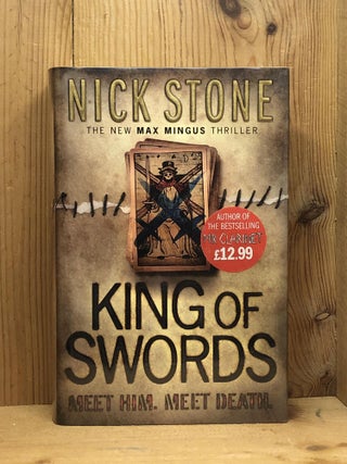 Item #008072 King of Swords -1st UK Edition/1st Impression. Nick Stone