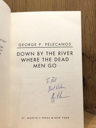 Down by the River Where the Dead Men Go (A Nick Stefanos Mystery)