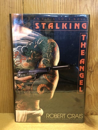 Item #008096 Stalking the Angel. Robert Crais