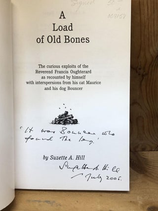 Item #008158 A Load of Old Bones: The Curious Exploits of the Reverend Francis Oughterard as...