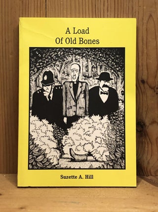 Item #008159 A Load of Old Bones: The Curious Exploits of the Reverend Francis Oughterard as...
