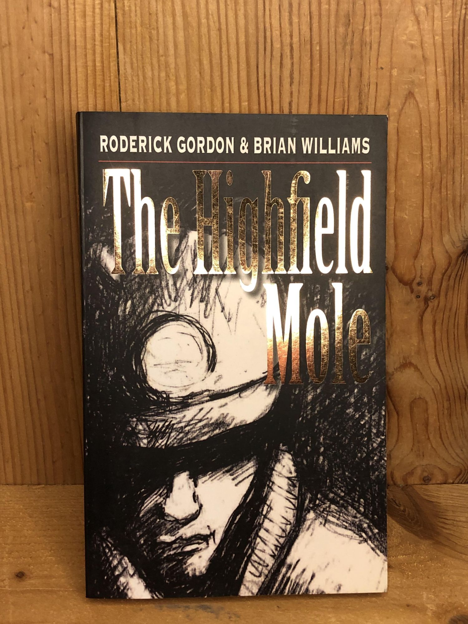 Boof Roderick THE HIGHFIELD MOLE, Book One | Roderick Gordon, Brian Williams | Not ...