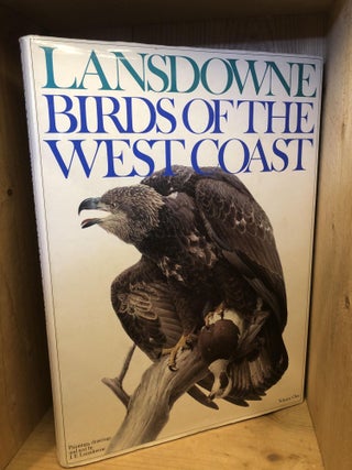 Item #008281 Birds of the West Coast; Volume One. J. Fenwick Lansdowne