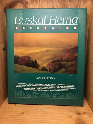 Item #008350 EUSKAL HERRIA ESENTZIAK. Xabi Otero