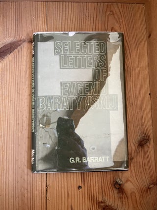 Item #008423 SELECTED LETTERS OF EVGENIJ BARATYNSKIJ. G. R. Barratt