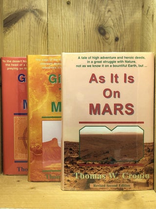 Item #008572 As It Is On Mars, 3 Volume Set. Thomas William Cronin