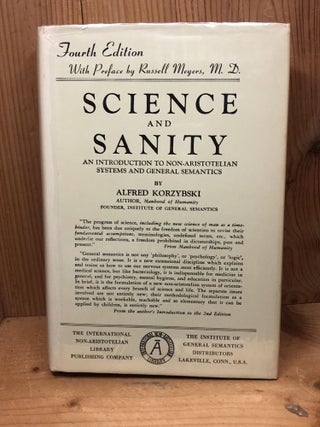 SCIENCE AND SANITY an Introduction to non-Aristotelian Systems and General Semantics