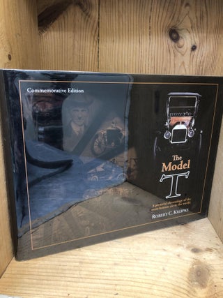Item #008887 THE MODEL T. Robert C. Kreipke