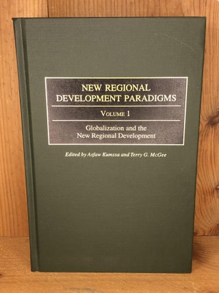 Item #008894 New Regional Development Paradigms, Vol. 1: Globalization and the New Regional...