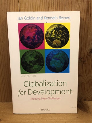 Item #008978 Globalization for Development: Meeting New Challenges. Ian Goldin
