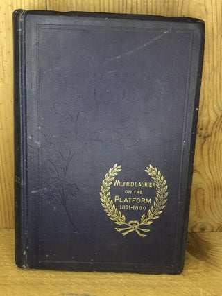 Item #009057 WILFRID LAURIER on the Platform 1871-1890. Ulric Barthe
